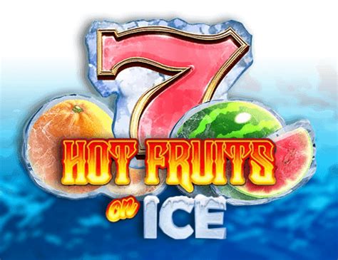 Hot Fruits On Ice Slot - Play Online